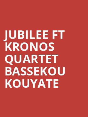 Jubilee ft Kronos Quartet Bassekou Kouyate at Royal Albert Hall